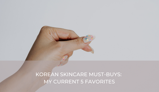Korean Skincare Must-Buys: My Current 5 Favourites